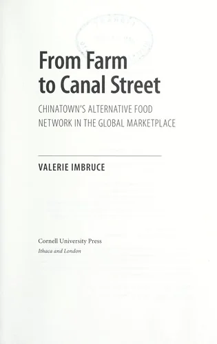 From Farm to Canal Street: Chinatown's Alternative Food Network in the Global Marketplace
