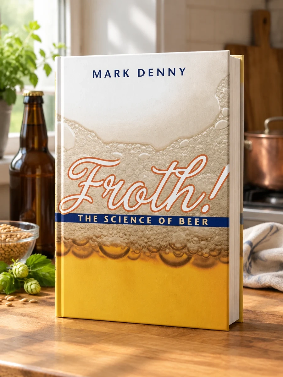 Froth!: The Science of Beer