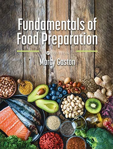 Fundamentals of Food Preparation by Gaston, Marcy E
