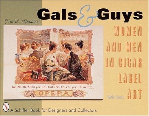 Gals & Guys: Women and Men in Cigar Label Art