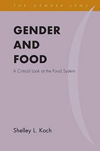 Gender and Food: A Critical Look at the Food System