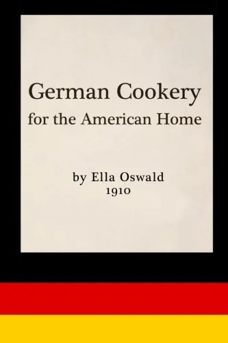 German Cookery for the American Home