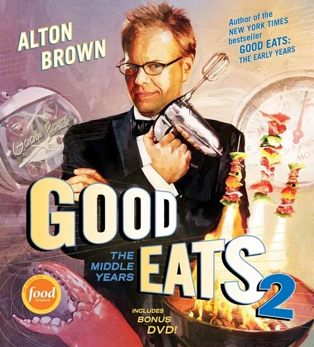 Good Eats 2: The Middle Years Volume 2