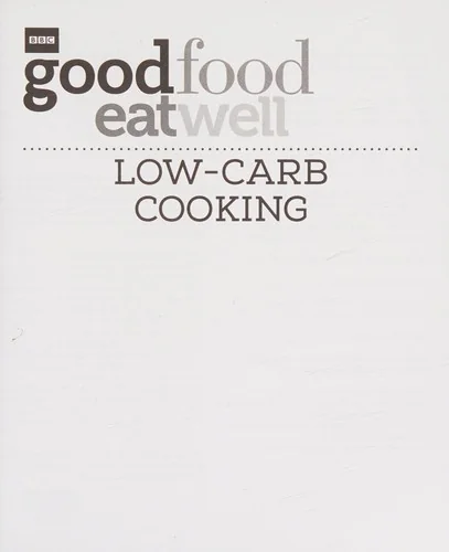 Good Food: Low-Carb Cooking