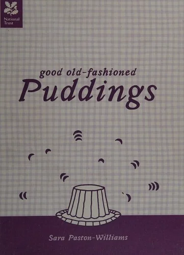 Good Old-Fashioned Puddings: New Edition