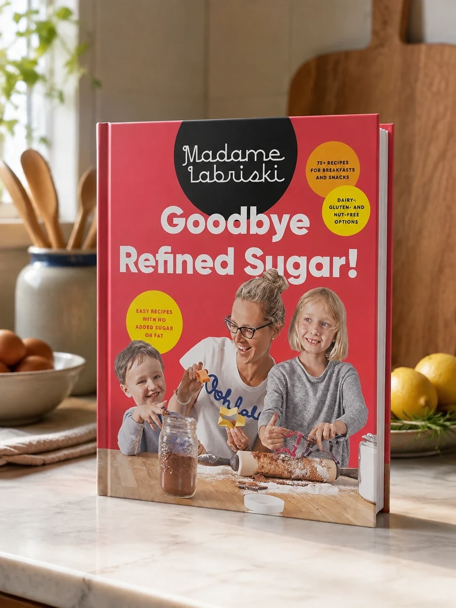 Goodbye Refined Sugar!: Easy Recipes with No Added Sugar or Fat