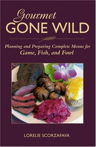 Gourmet Gone Wild
