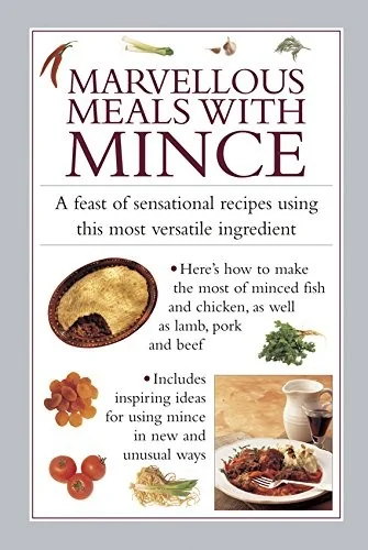 Great Meals with Ground Meat: A Feast of Sensational Recipes Using This Most Versatile Ingredient