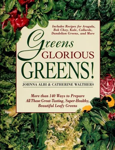 Greens Glorious Greens! by Albi, Johnna