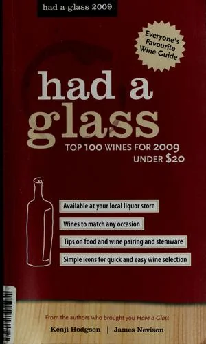 Had a Glass: Top 100 Wines for 2009 Under $20