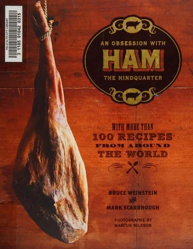 Ham: An Obsession with the Hindquarter