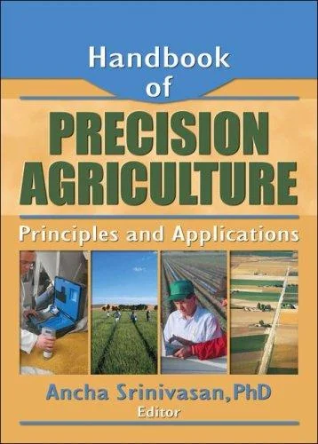 Handbook of Precision Agriculture: Principles and Applications