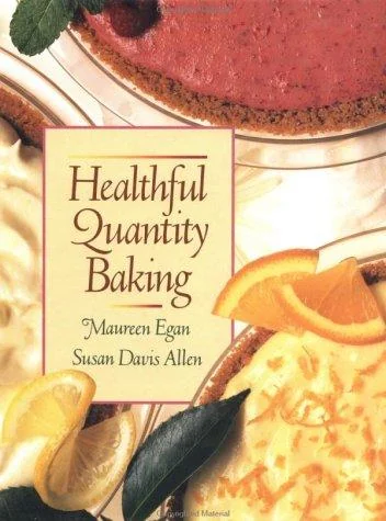 Healthful Quantity Baking