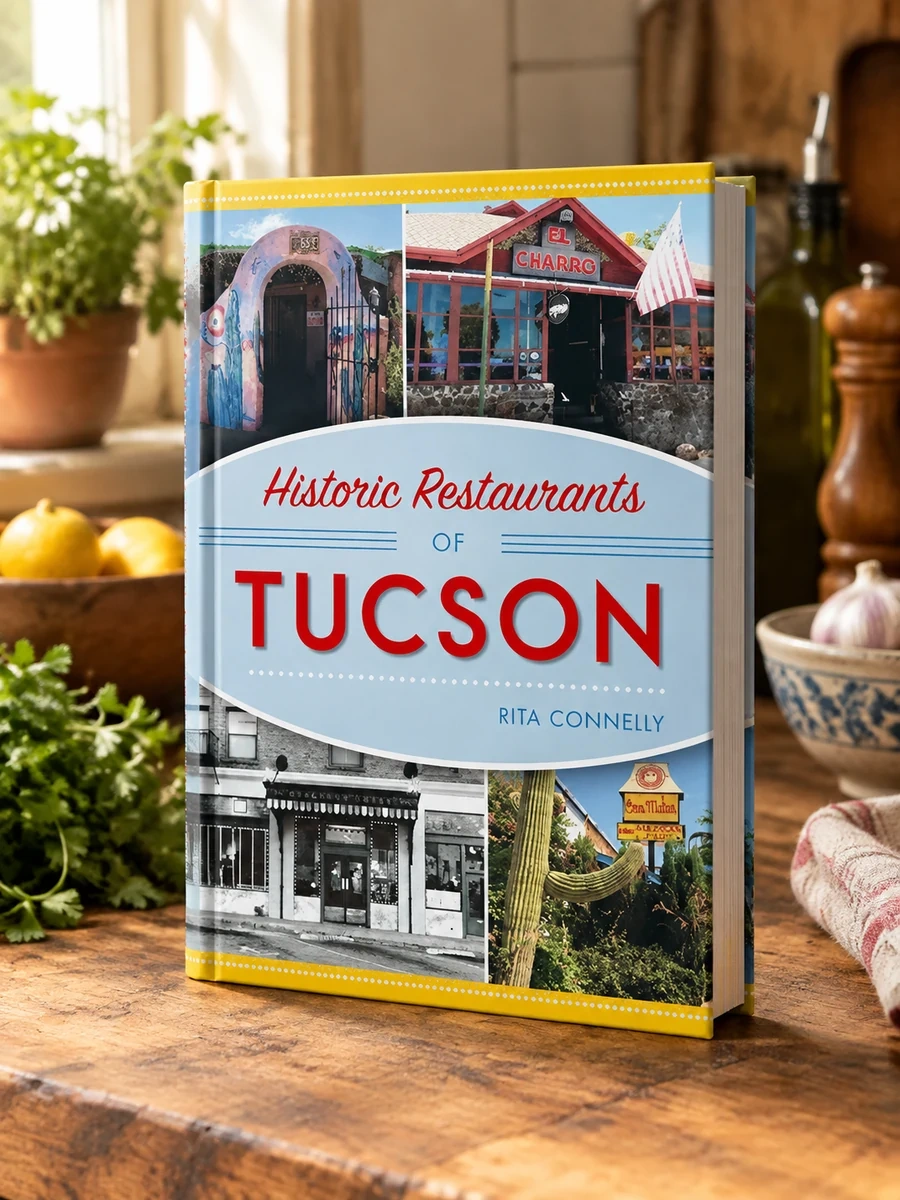 Historic Restaurants of Tucson