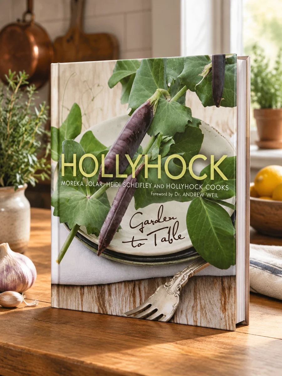 Hollyhock: Garden to Table