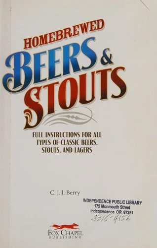 Homebrewed Beers & Stouts: Full Instructions for All Types of Classic Beers, Stouts, and Lagers