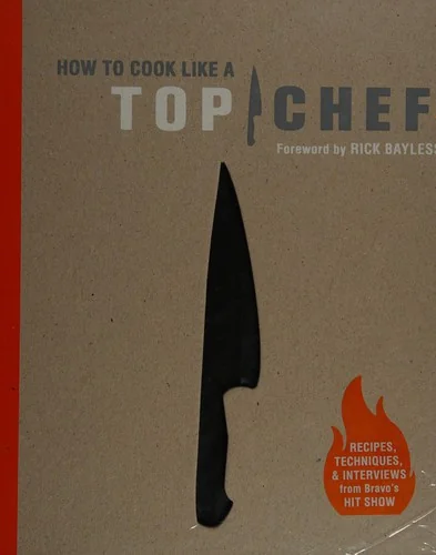 How to Cook Like a Top Chef