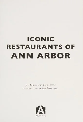 Iconic Restaurants of Ann Arbor