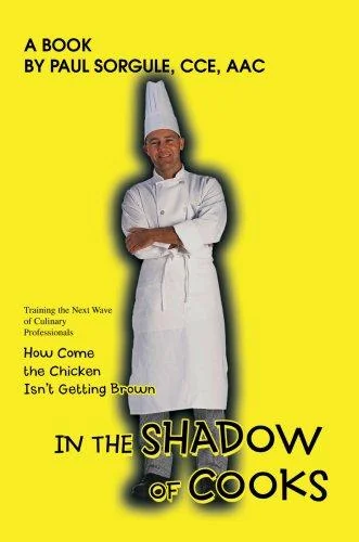 In the Shadow of Cooks: How Come the Chicken Isn't Getting Brown