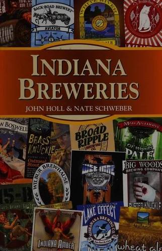 Indiana Breweries by Holl, John