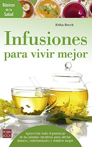Infusiones Para Vivir Mejor