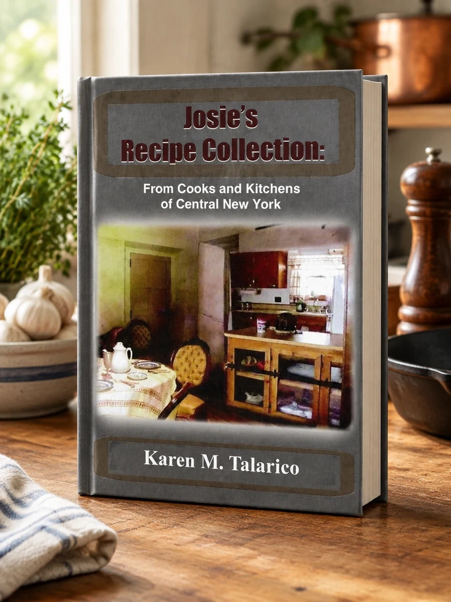 Cover of Josie's Recipe Collection: From Cooks and Kitchens of Central New York
