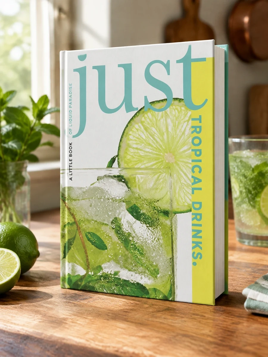 Just Tropical Drinks: A Little Book of Liquid Paradise
