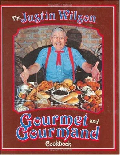 Justin Wilson Gourmet and Gourmand Cookbook (Revised) by Wilson, Justin