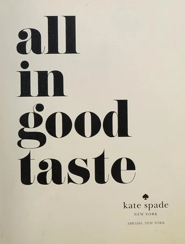 Kate Spade New York: All in Good Taste