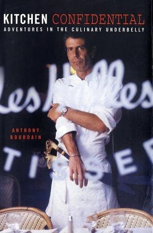 Kitchen Confidential: The Man Behind the Major Motion Picture Tony by Bourdain, Anthony