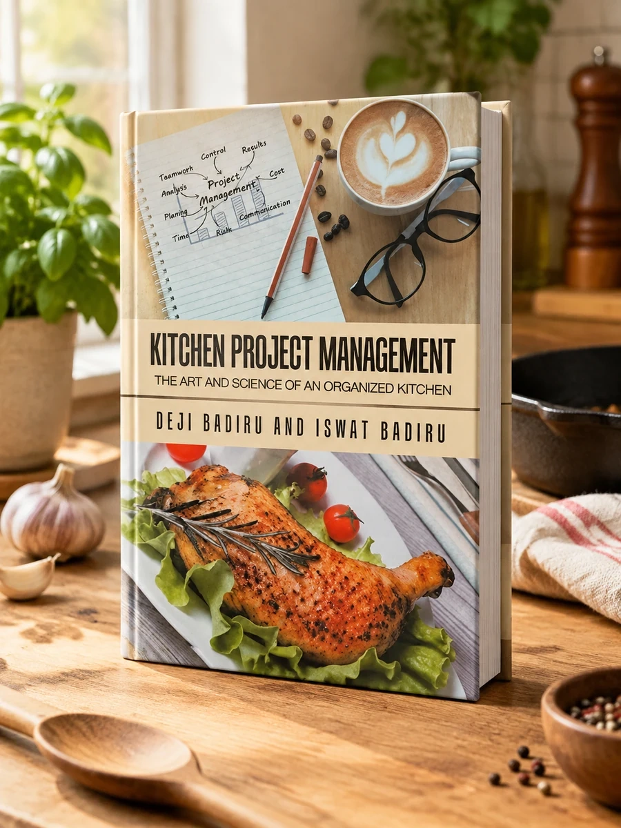 Kitchen Project Management: The Art and Science of an Organized Kitchen