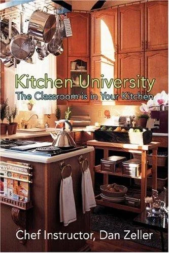 Kitchen University: The Classroom is in Your Kitchen