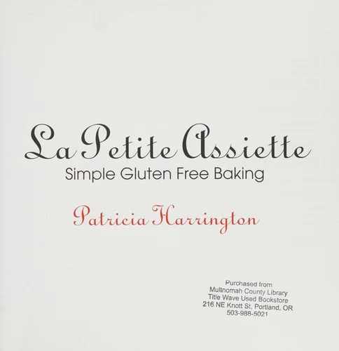 La Petite Assiette: Simple Gluten-Free Baking