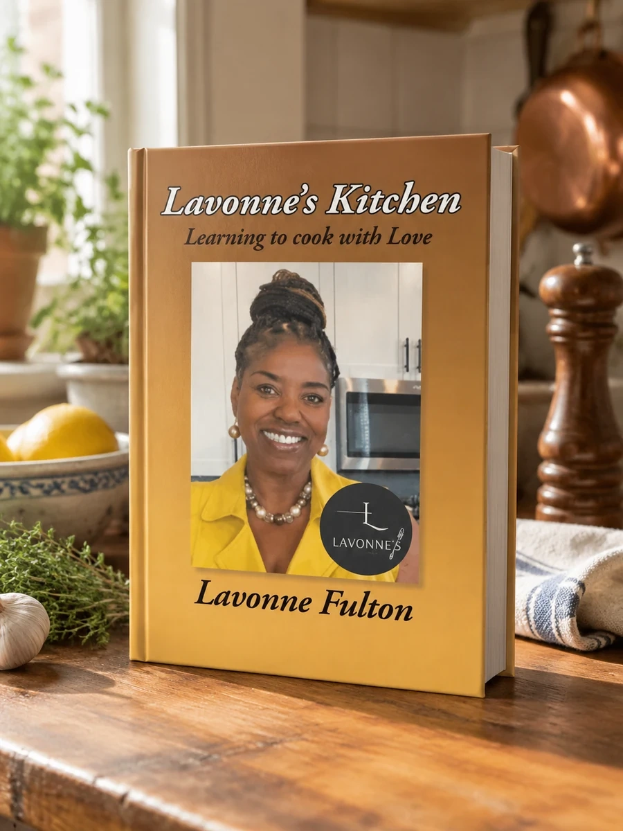 Lavonne's Kitchen: Learning to Cook with Love