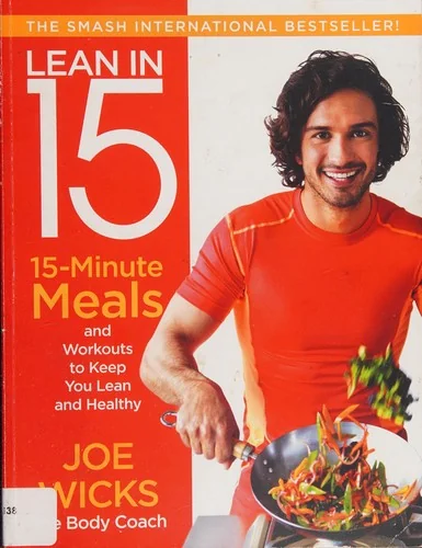 Lean in 15: 15-Minute Meals and Workouts to Keep You Lean and Healthy