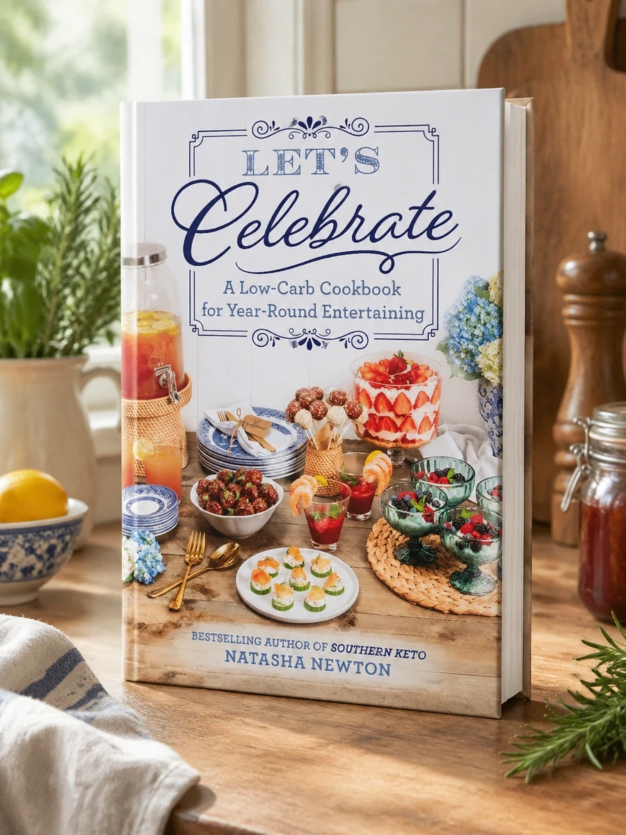 Let's Celebrate: A Low-Carb Cookbook for Year-Round Entertaining