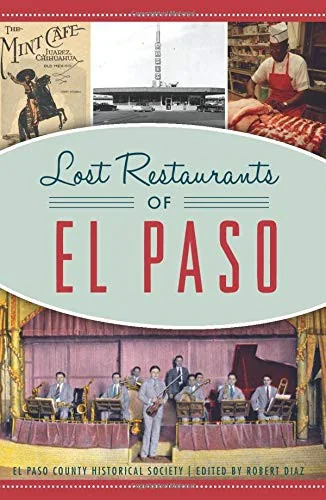 Lost Restaurants of El Paso