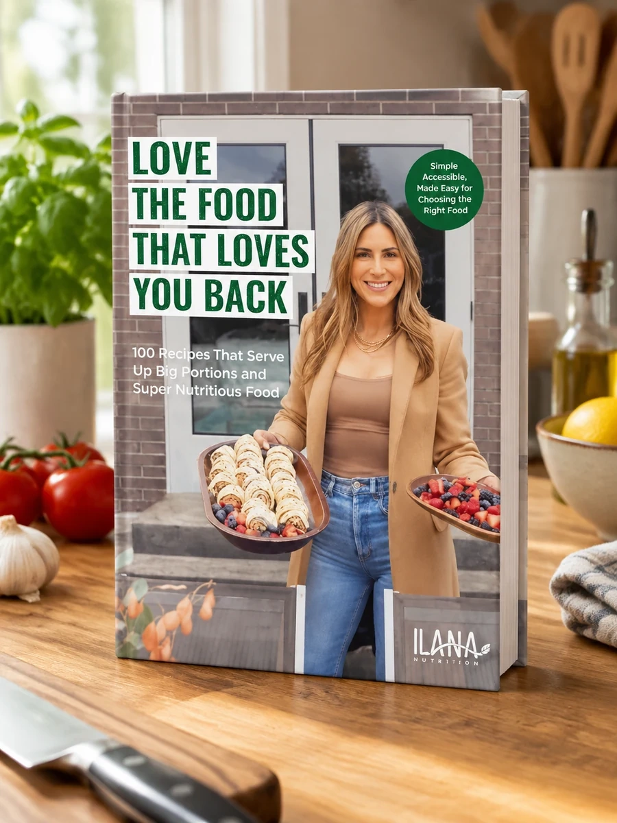 Love the Food That Loves You Back: 100 Recipes That Serve Up Big Portions and Super Nutritious Food (Cookbook for Nutrition, Weight Management)