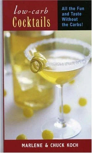 Low-Carb Cocktails: All the Fun and Taste Without the Carbs