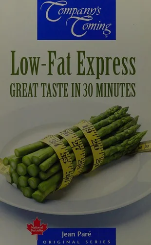Low-Fat Express: Great Taste in 30 Minutes by Pare, Jean