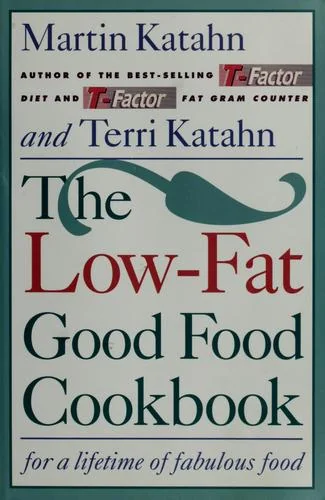 Low-Fat Good Food Cookbook