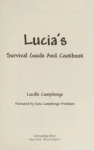 Lucia's Survival Guide and Cookbook