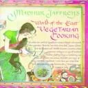 Madhur Jaffrey's World-Of-The-East Vegetarian Cooking