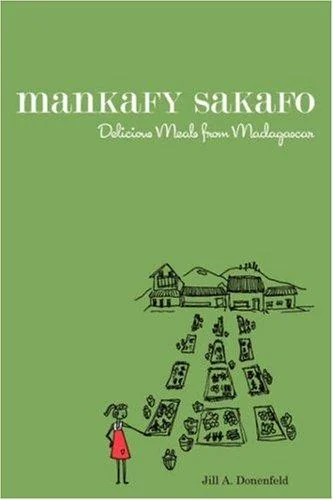 Mankafy Sakafo: Delicious Meals from Madagascar