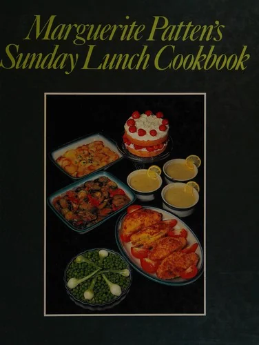 Marguerite Patten's Sunday Lunch Cookbook