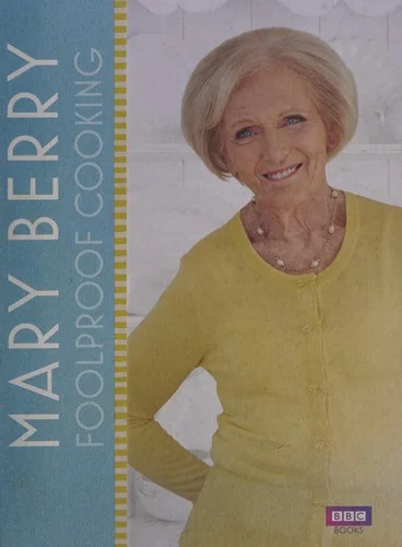 Mary Berry's Foolproof Food
