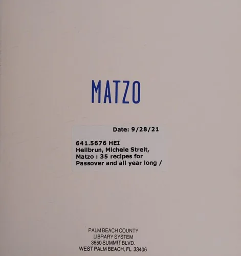 Matzo: 35 Recipes for Passover and All Year Long: A Cookbook by Heilbrun, Michele Streit