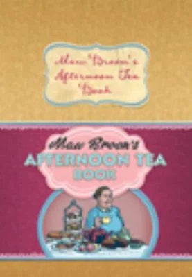 Maw Broon's Afternoon Tea Book by Maw Broon