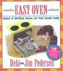 Meatless Easy-Oven Cookbook: Menu Planning Made Simple with Vegetarian Recipes That Let You Bake a Whole Meal at the Same Time