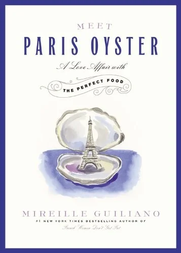 Meet Paris Oyster Lib/E: A Love Affair with the Perfect Food